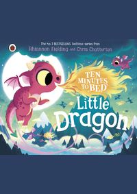 Kniha Ten Minutes to Bed: Little Dragon