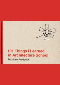 Kniha 101 Things I Learned in Architecture School
