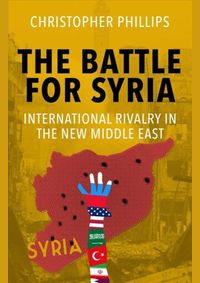 Kniha Battle for Syria: International Rivalry in the New Middle East