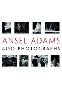 Kniha 400 Photographs Ansel Adams