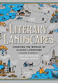 Literary Landscapes: Charting the Worlds of Classic Literature