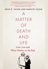 A Matter of Death and Life