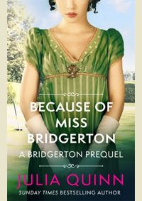 Kniha Because of Miss Bridgerton: A Bridgerton Prequel