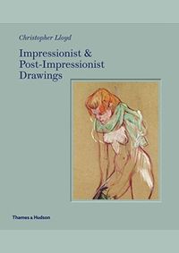 Impressionist and Post-Impressionist Drawings