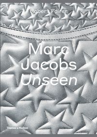 Kniha Marc Jacobs: Unseen
