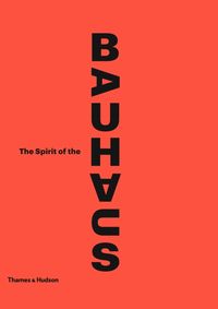 Kniha The Spirit of the Bauhaus