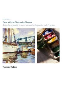 Paint with the Watercolour Masters