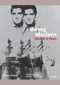 Kniha Being Modern: MoMA in Paris