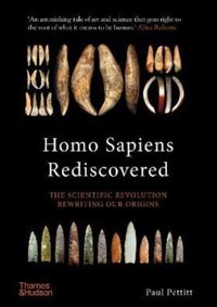 Homo Sapiens Rediscovered