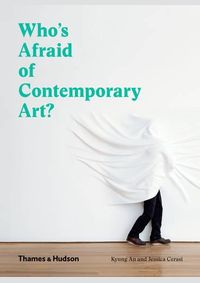 Whos Afraid of Contemporary Art