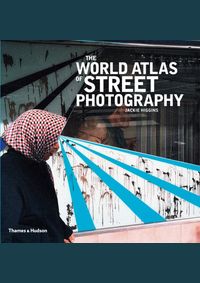 World Atlas of Street Photography