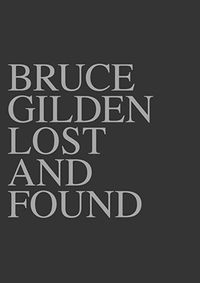 Bruce Gilden: Lost & Found