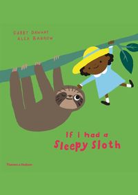 If I had a sleepy sloth
