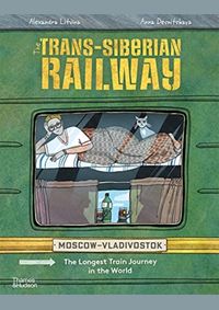 The Trans-Siberian Railway