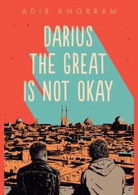 Darius the Great Is Not Okay