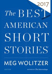 The Best American Short Stories 2017