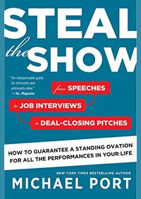 Kniha Steal the Show: From Speeches to Job Interviews