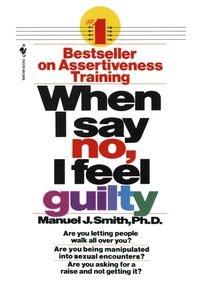 Kniha When I Say No, I Feel Guilty
