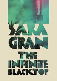 The Infinite Blacktop