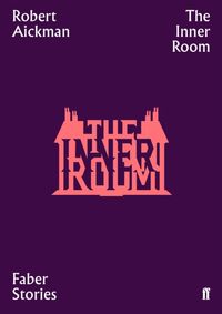 The Inner Room  Faber Stories