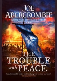 The Trouble With Peace