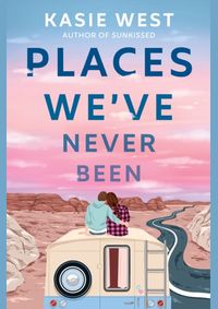 Places Weve Never Been kúpite na Knihyprekazdeho.sk