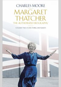 Kniha Margaret Thatcher The Authorized Biography, Volume 2