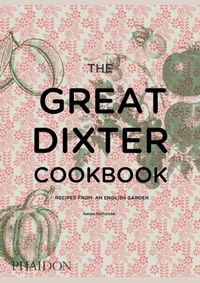 The Great Dixter Cookbook