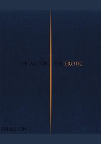 The Art of the Erotic