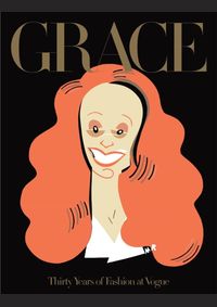 Grace: Thirty Years of Fashion at Vogue