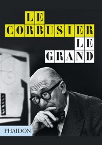 Le Corbusier Le Grand