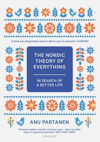 The Nordic Theory of Everything