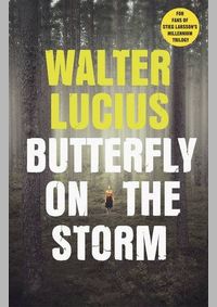 Butterfly on the Storm