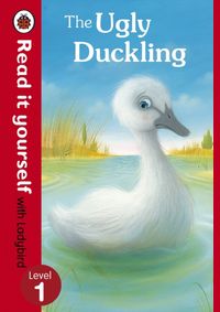 The Ugly Duckling - Read it yourself with Ladybird