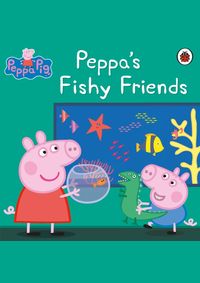 Kniha Peppa Pig: Peppas Fishy Friends