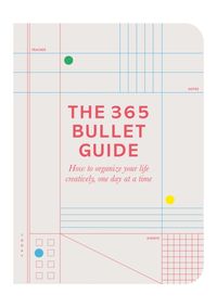 The 365 Bullet Guide