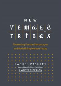 New Female Tribes