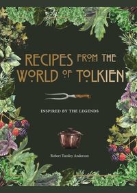 Kniha Recipes from the World of Tolkien