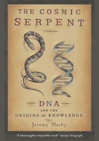 Kniha The Cosmic Serpent