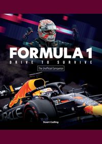 The Formula 1 Drive to Survive Unofficial Companion kúpite na Knihyprekazdeho.sk