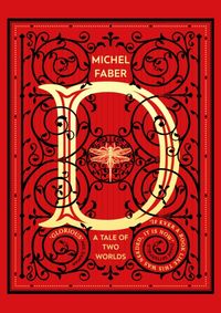 D (A Tale of Two Worlds)