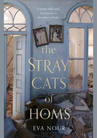 The Stray Cats of Homs