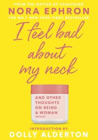 I Feel Bad About My Neck