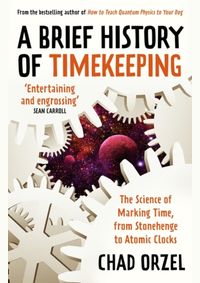 A Brief History of Timekeeping