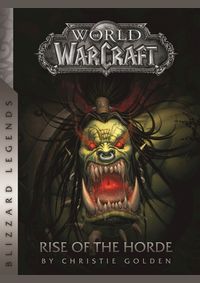 World of Warcraft Rise of the Horde