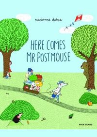 Kniha Here Comes Mr Postmouse