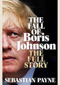 The Fall of Boris Johnson