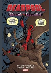 Deadpool Draculas Gauntlet