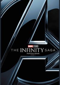 Marvels The Infinity Saga Poster Book Phase 1