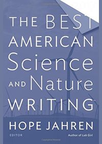The Best American Science and Nature Writing 2017